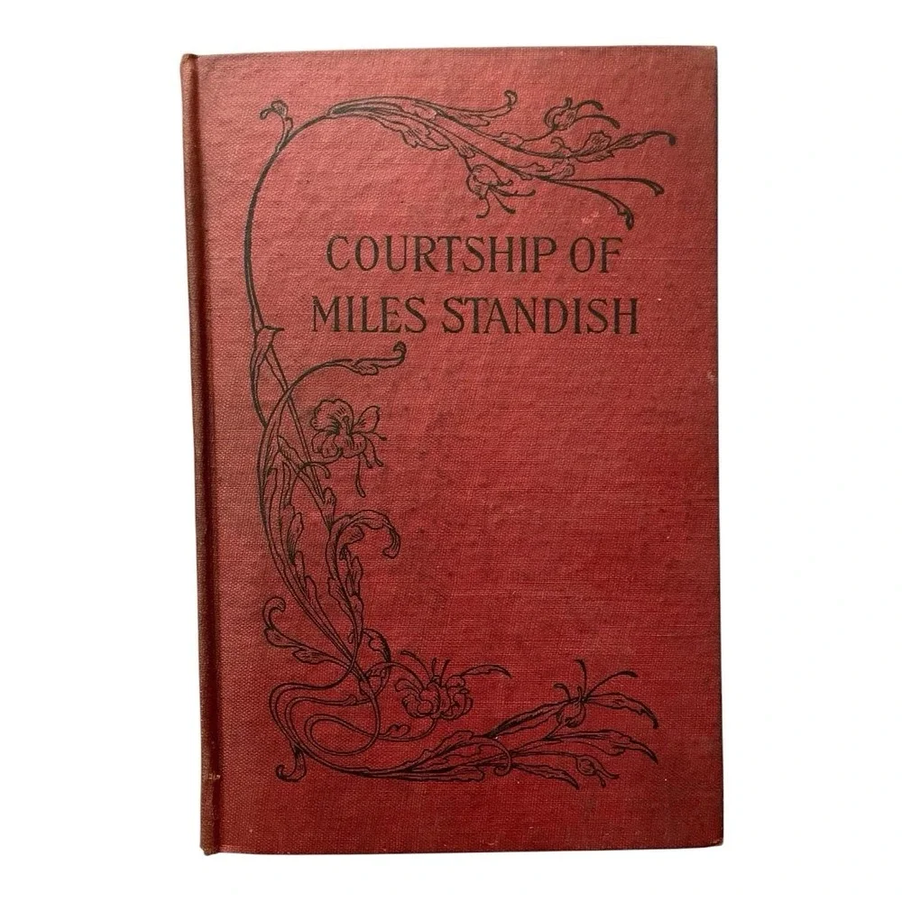 Courtship of Miles Standish - Henry W Longfellow W.B. Conkey Antique Hardcover